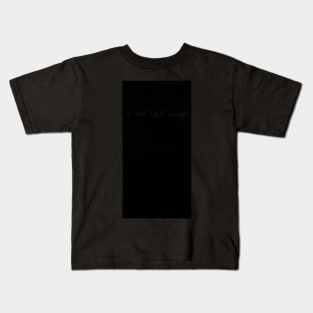 Is This Black Enough? Kids T-Shirt